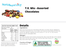 T.V Mix (Assorted Chocolates) - Nuts About LifeCHOTV6753Nuts About Life